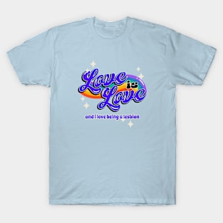 Love is Love T-Shirt